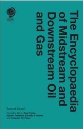 The Encyclopaedia of Midstream and Downstream Oil and Gas 2nd ed - CLNZ Books 