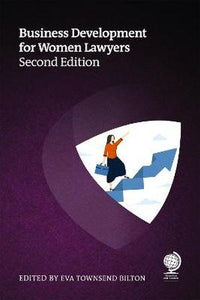 Business Development for Women Lawyers 2nd edition