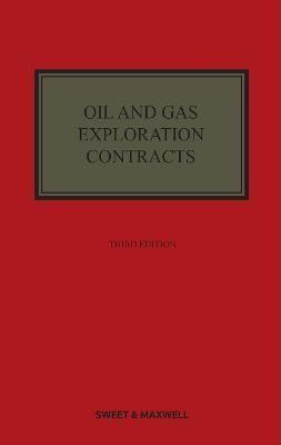 Oil and Gas Exploration Contracts 3rd ed - CLNZ Books 