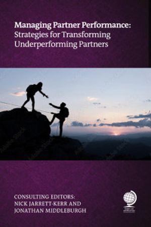 Managing Partner Performance: Strategies for Transforming Underperforming Partners - CLNZ Books 