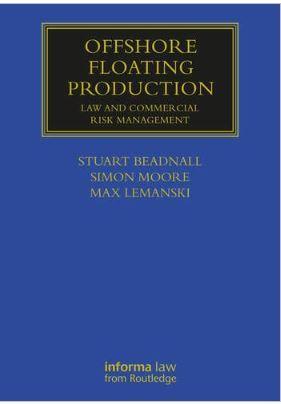 Offshore Floating Production: Legal and Commercial Risk Management - CLNZ Books 