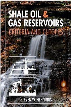 Shale Oil & Gas Reservoirs: Criteria and Cutoffs - CLNZ Books 