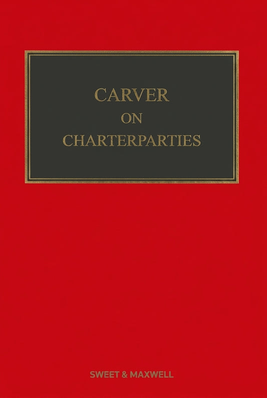 Book cover for 'Carver on Charterparties' by Sweet & Maxwell, featuring a solid red background with a dark gray rectangular title block outlined in gold and gold text.