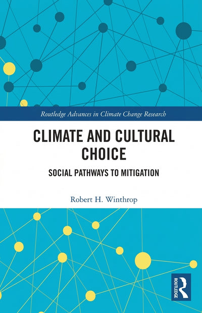 Climate and Cultural Choice: Social Pathways to Mitigation