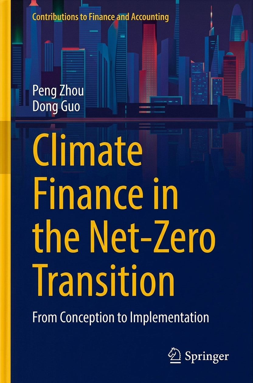 Book cover for 'Climate Finance in the Net-Zero Transition' by Peng Zhou and Dong Guo, published by Springer. The cover features a dark blue background with a stylized city skyline in purple, blue, and red tones, with the title in large yellow text.