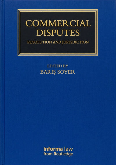 Commercial Disputes: Resolution and Jurisdiction