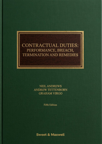 Contractual Duties: Performance, Breach, Termination and Remedies, 5th Edition