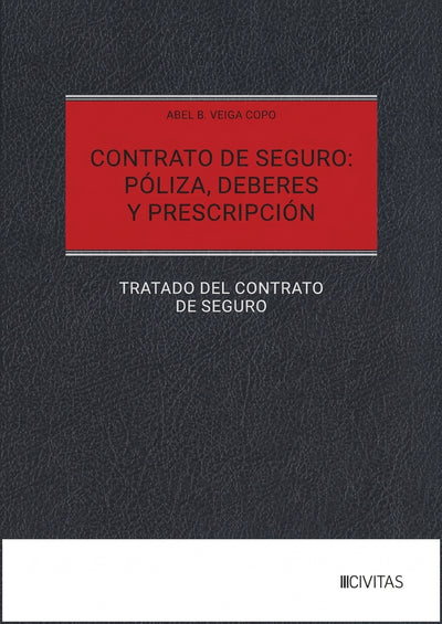 Contrato de seguro: Póliza, deberes y prescripción