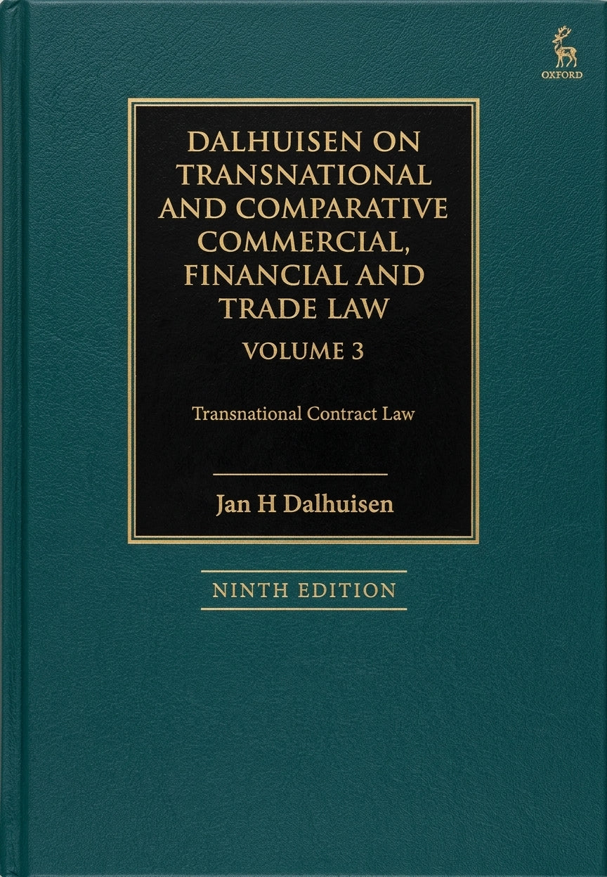 The front cover of the book 'Dalhuisen on Transnational and Comparative Commercial, Financial and Trade Law Volume 3' by Jan H. Dalhuisen, Ninth Edition, published by Oxford.