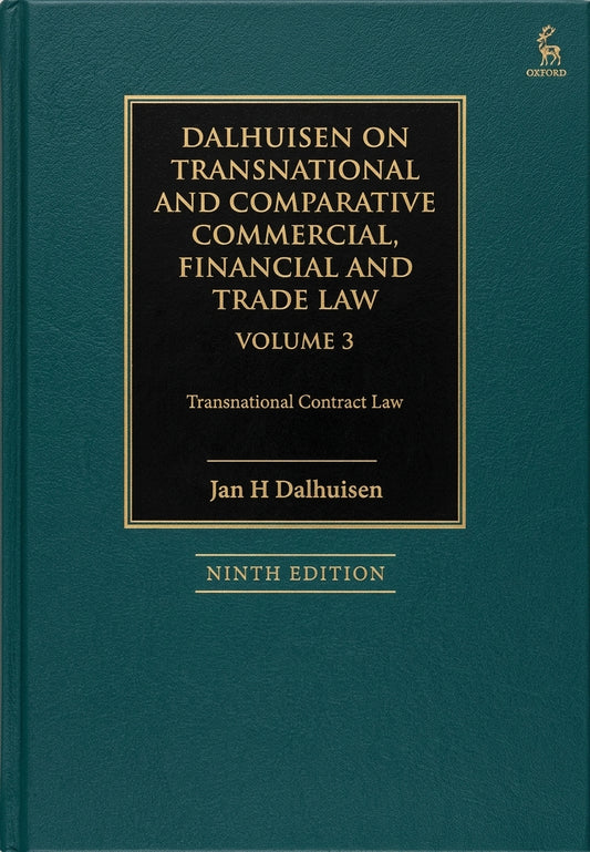 The front cover of the book 'Dalhuisen on Transnational and Comparative Commercial, Financial and Trade Law Volume 3' by Jan H. Dalhuisen, Ninth Edition, published by Oxford.