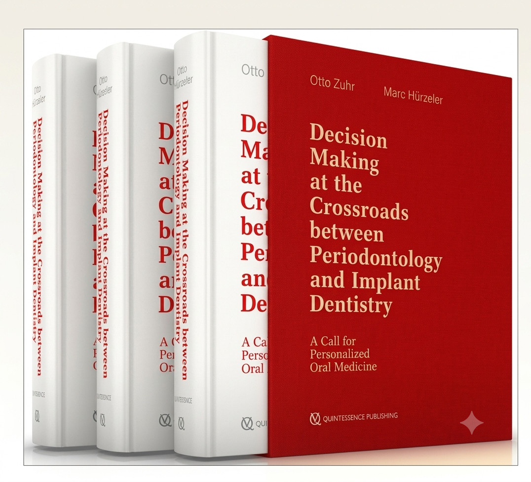 Decision Making at the Crossroads Between Periodontology and Implant Dentistry. A Call for Personalized Oral Medicine (3 Volume Set)