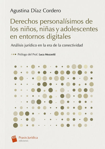 Derechos personalísimos de los niños, niñas y adolescentes en entornos digitales
