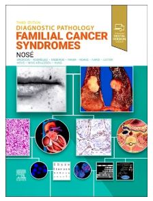 Diagnostic Pathology: Familial Cancer Syndromes