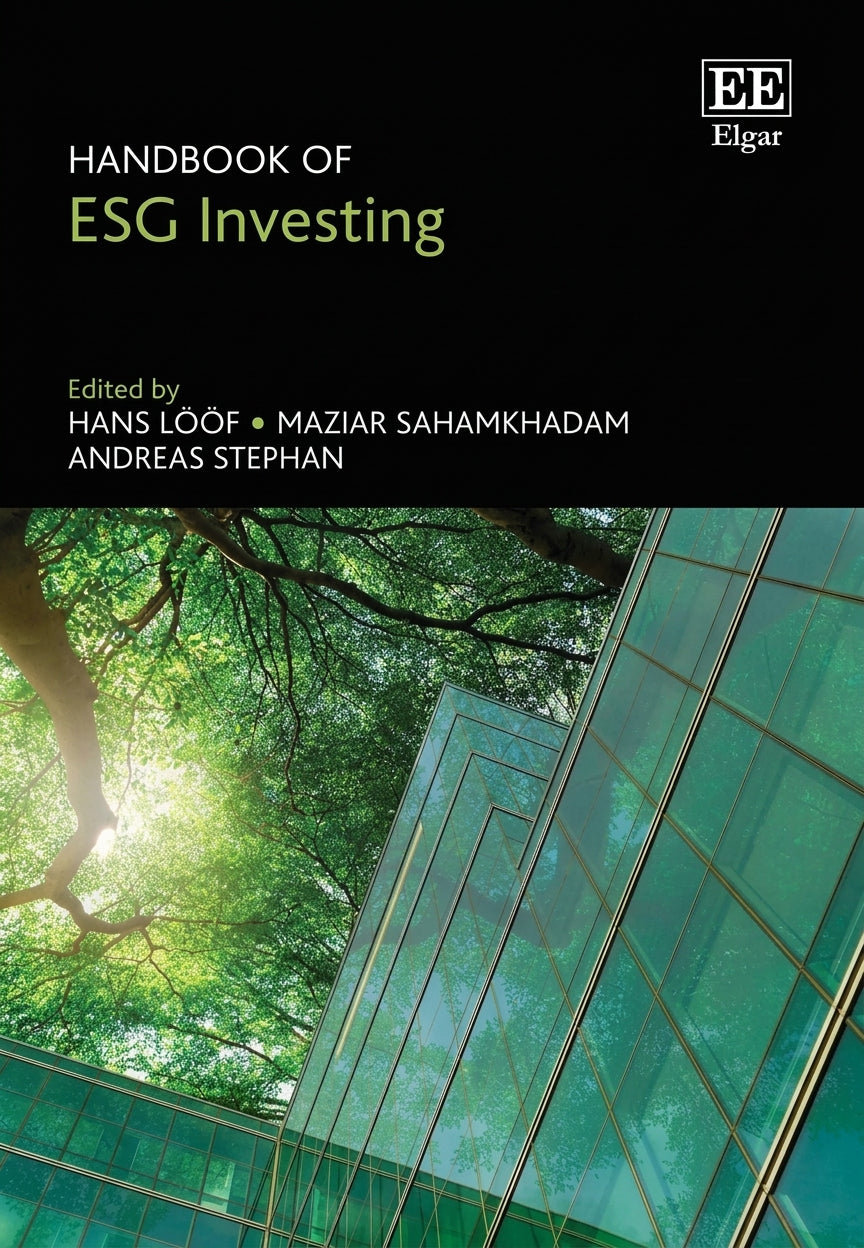 Handbook of ESG Investing, edited by Hans Lööf, Maziar Sahamkhadam and Andreas Stephan (Edward Elgar Publishing): hardcover book cover with a green tree canopy and a glass building facade