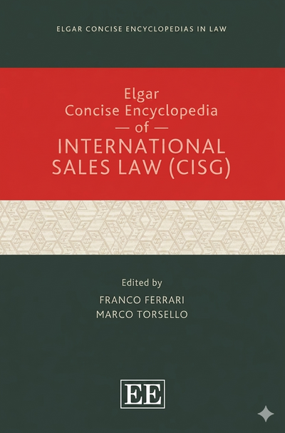 Elgar Concise Encyclopedia of International Sales Law (CISG)