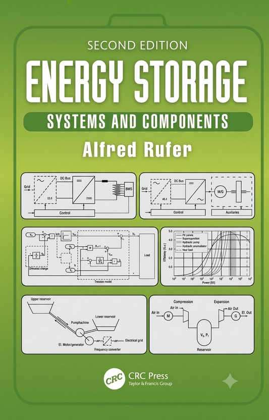 Energy Storage: Systems and Components — Alfred Rufer (CRC Press)
