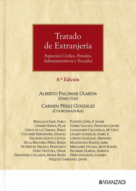 Front cover of the book 'Tratado de Extranjeria' by Alberto Palomar Olmeda and Carmen Pérez González, published by Aranzadi. The cover has a textured beige background with a prominent dark red rectangular title block at the top and black text below.