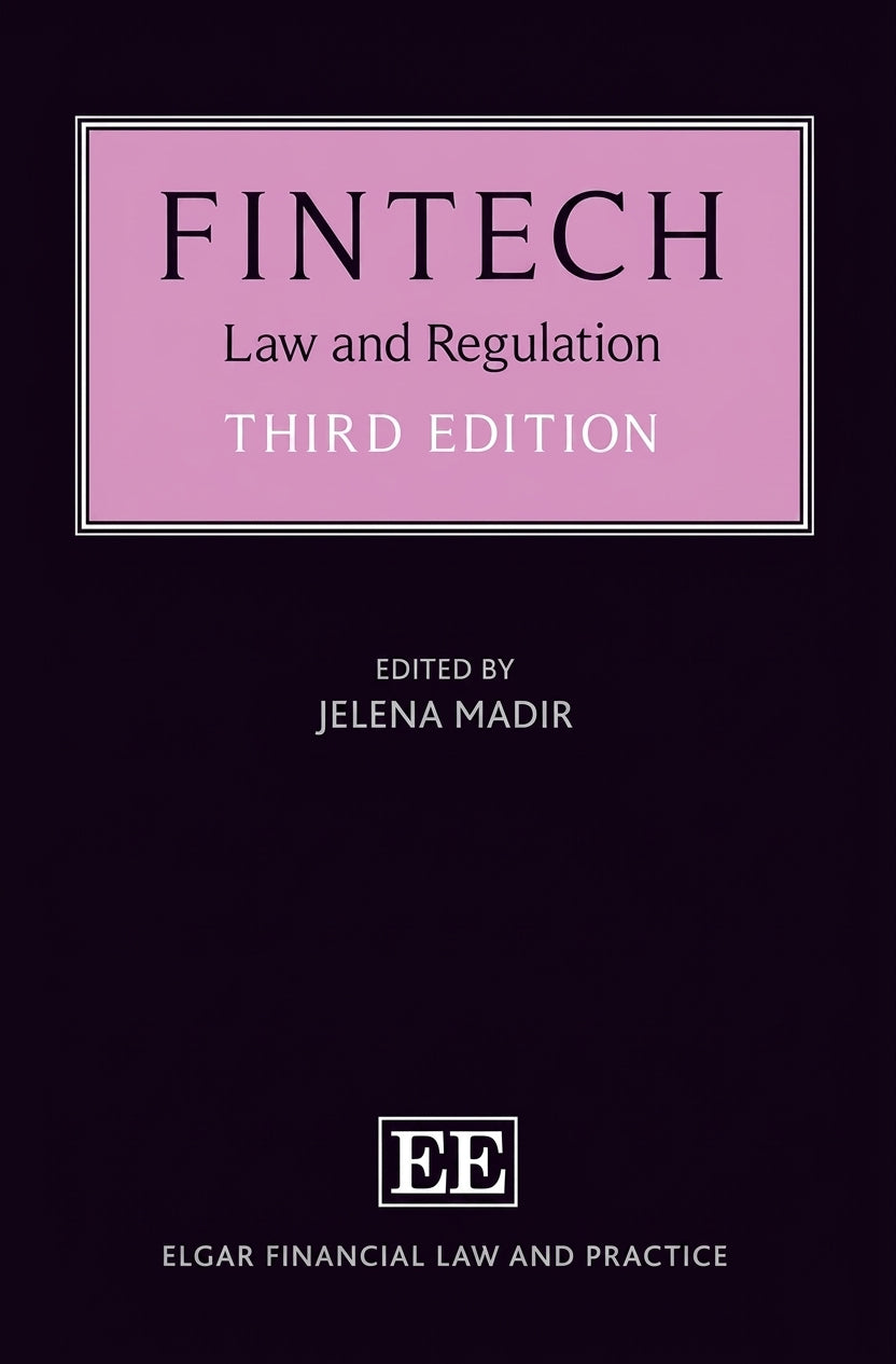 Fintech: Law and Regulation 3rd ed