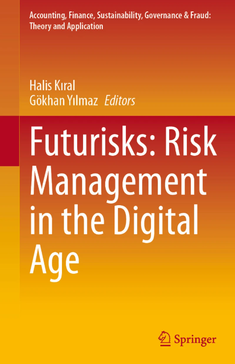 Futurisks: Risk Management in the Digital Age