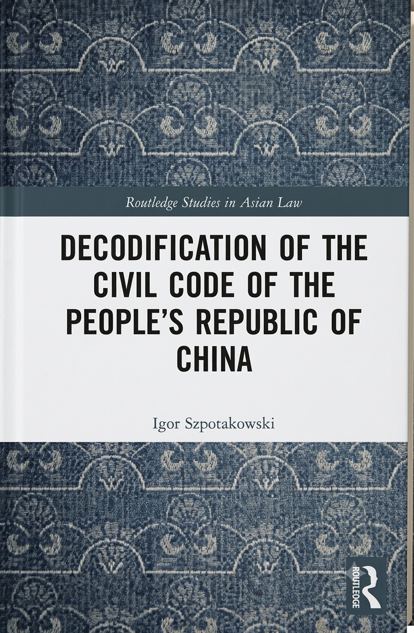 Decodification of the Civil Code of the People's Republic of China
