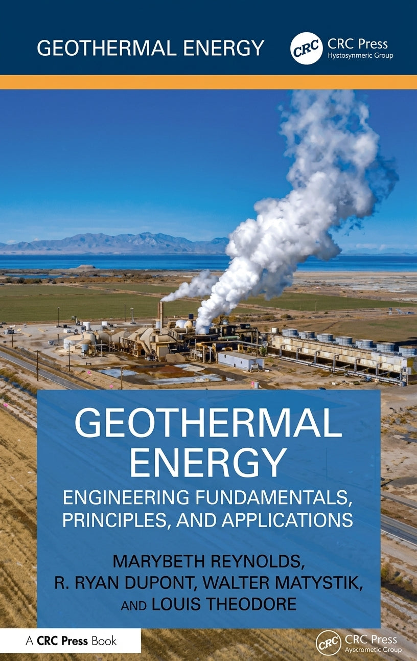Geothermal Energy Engineering Fundamentals Principles and Applications - book cover