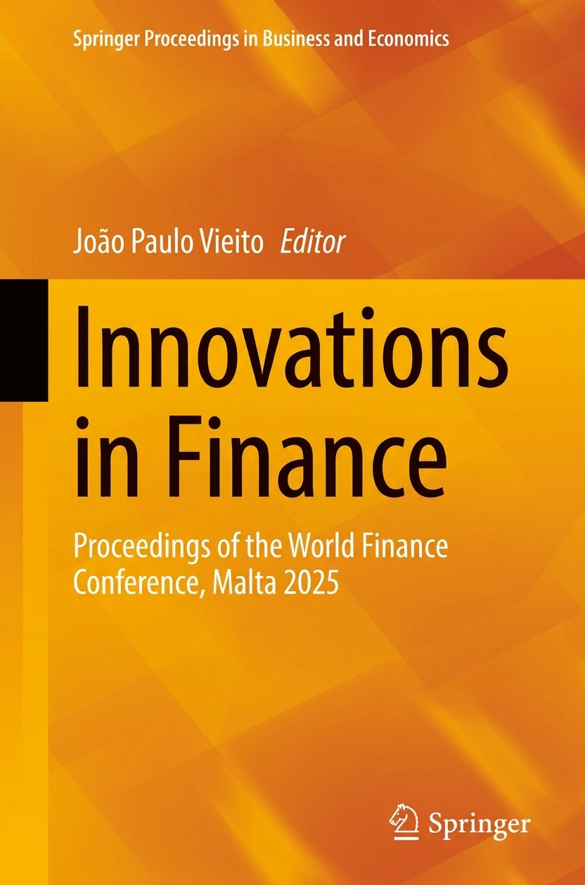 Book cover for 'Innovations in Finance: Proceedings of the World Finance Conference, Malta 2025' edited by João Paulo Vieito, published by Springer. The cover features a modern geometric pattern in orange and yellow with black and white text.