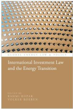 International Investment Law and the Energy Transition - CLNZ Books 