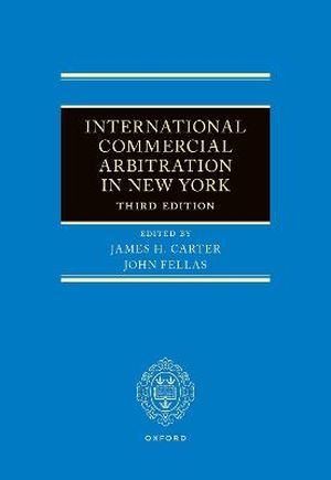 International Commercial Arbitration in New York 3rd ed