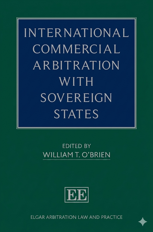 International Commercial Arbitration with Sovereign States