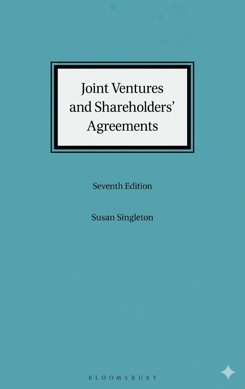 Joint Ventures and Shareholders' Agreements 7th Edition — Bloomsbury Professional 2026