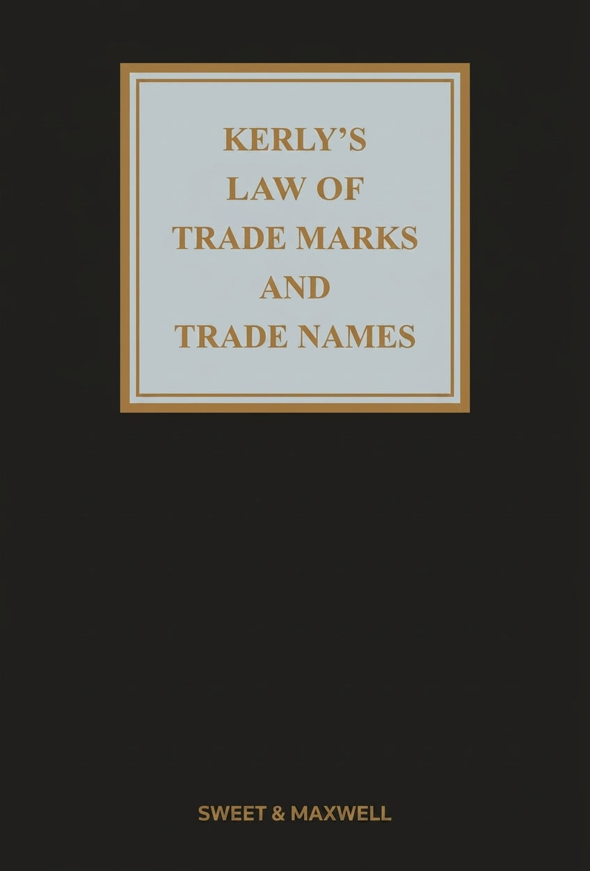 Kerly's Law of Trade Marks and Trade Names 17th ed