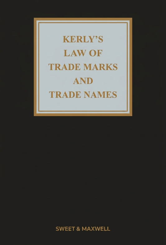 Kerly's Law of Trade Marks and Trade Names 17th ed