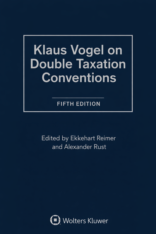 Book cover for 'Klaus Vogel on Double Taxation Conventions, Fifth Edition', edited by Ekkehart Reimer and Alexander Rust, published by Wolters Kluwer. The cover is dark navy blue with white text and a thin white rectangular border around the title.