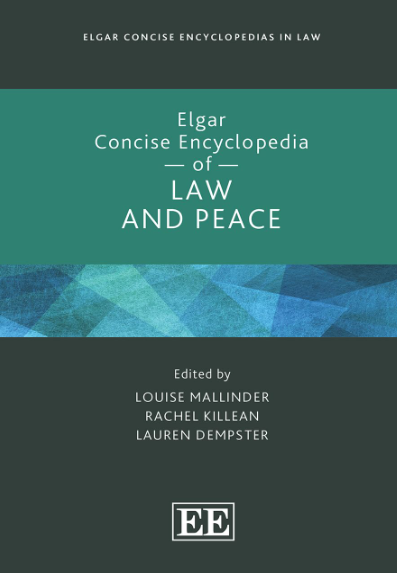 Book cover for 'Elgar Concise Encyclopedia of Law and Peace' with a teal title band, blue geometric pattern band, dark gray lower section, and the EE logo at the bottom.
