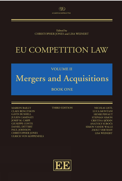EU Competition Law Volume II: Mergers and Acquisitions 3rd ed