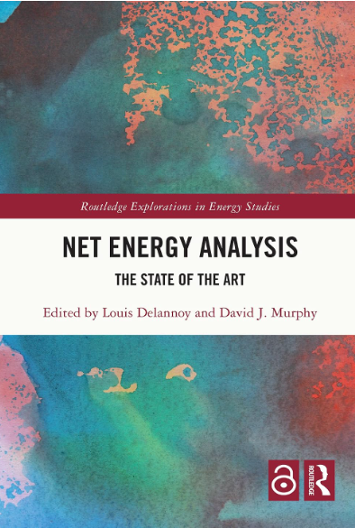 Book cover for 'Net Energy Analysis: The State of the Art', edited by Louis Delannoy and David J. Murphy, published by Routledge.