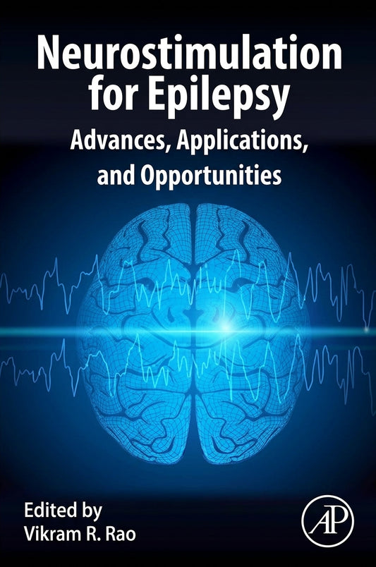 Book cover for 'Neurostimulation for Epilepsy: Advances, Applications, and Opportunities' edited by Vikram R. Rao, featuring a blue brain with EEG waveforms on a dark blue background and the AP logo in the bottom right.