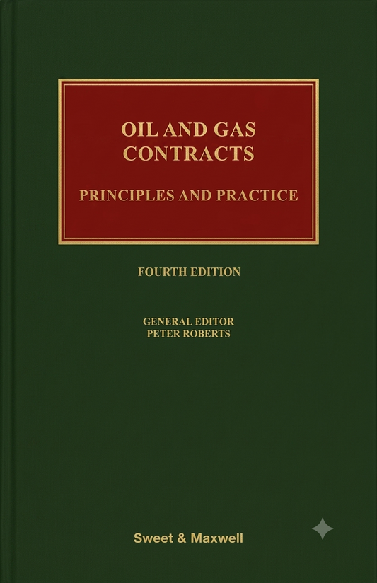 Oil and Gas Contracts: Principles and Practice - book cover