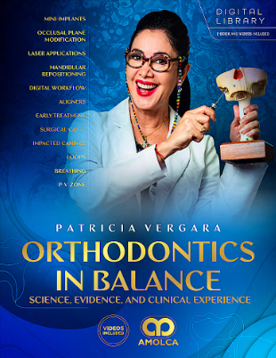 Orthodontics in Balance. Science, Evidence, and Clinical Experience - Patricia Vergara