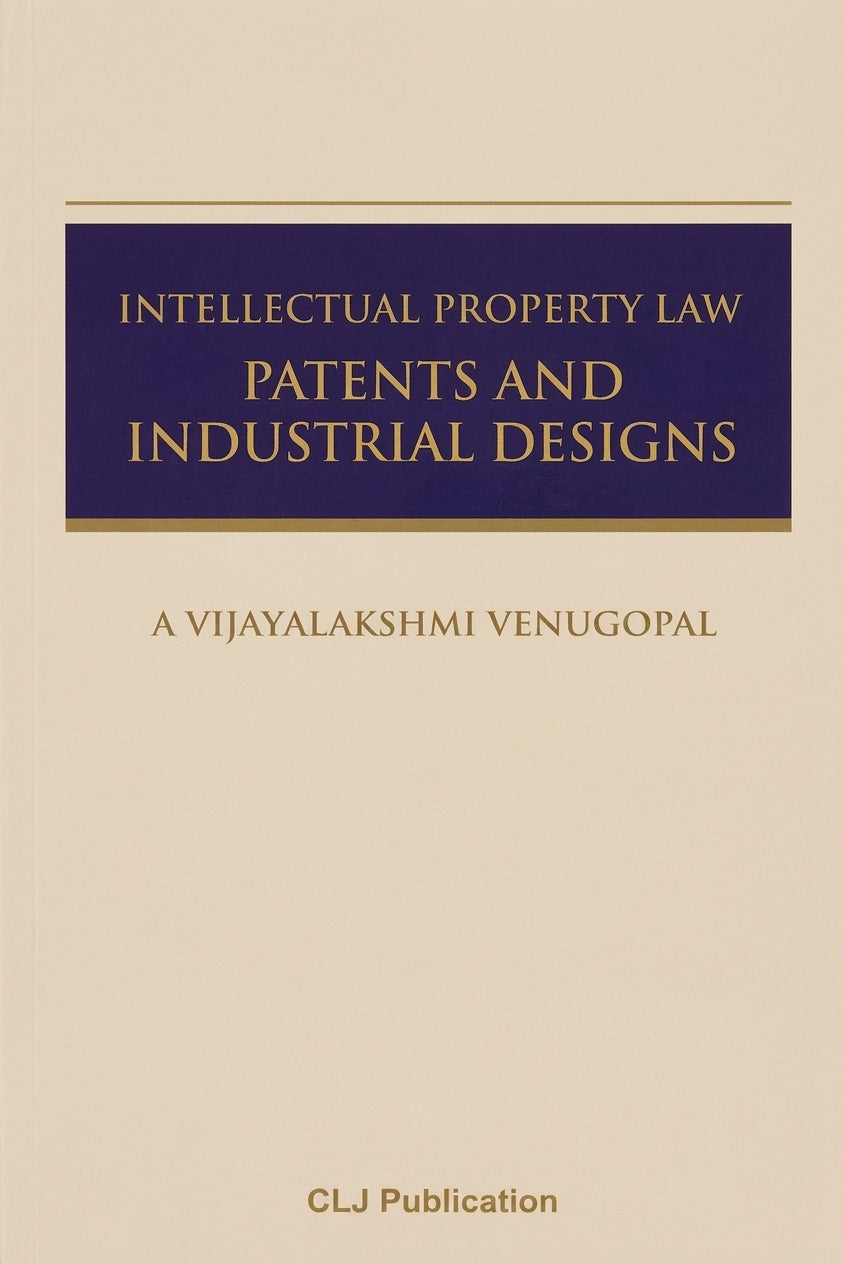 Intellectual Property Law: Patents and Industrial Designs