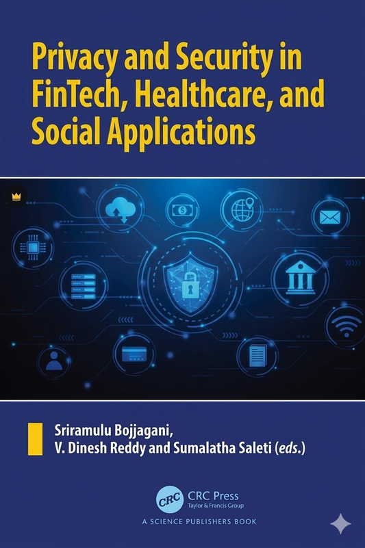 Privacy and Security in FinTech, Healthcare, and Social Applications cover