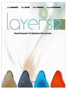 Layers 2. Direct Composites: The Styleitaliano Clinical Secrets