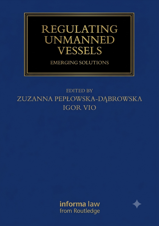 Regulating Unmanned Vessels: Emerging Solutions