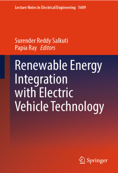 Book cover of "Renewable Energy Integration with Electric Vehicle Technology," edited by Surender Reddy Salkuti and Papia Ray, part of the Springer "Lecture Notes in Electrical Engineering" series.