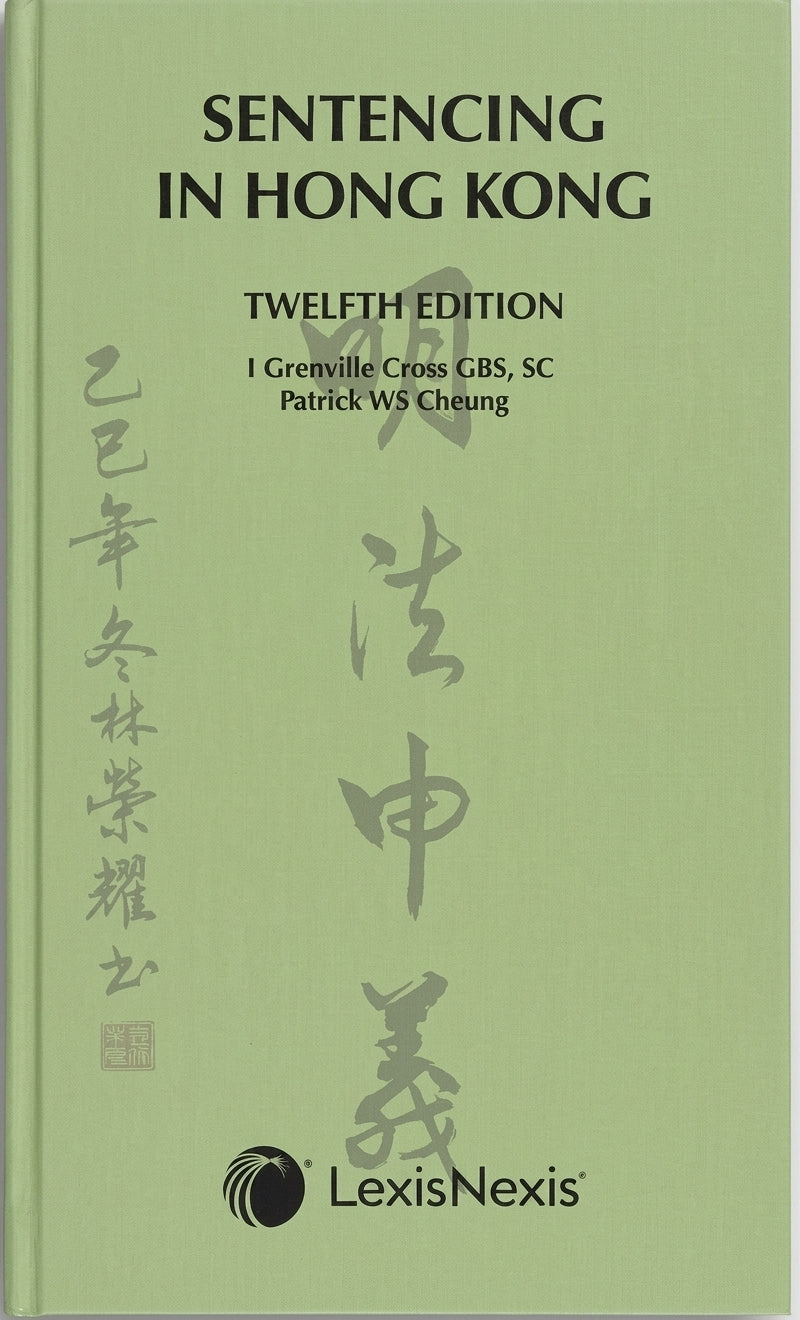 Sentencing in Hong Kong, 12th Edition