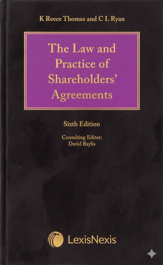 The Law and Practice of Shareholders' Agreements 6th Edition — LexisNexis Butterworths 2026