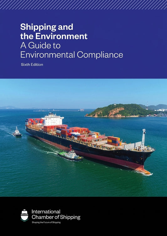 Shipping and the Environment: A Guide to Environmental Compliance 6th ed cover