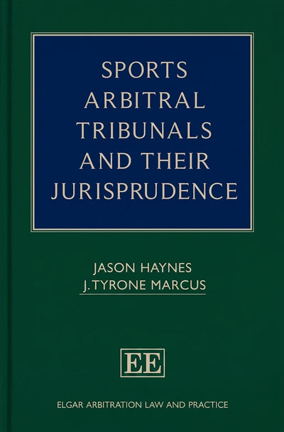 Sports Arbitral Tribunals and their Jurisprudence