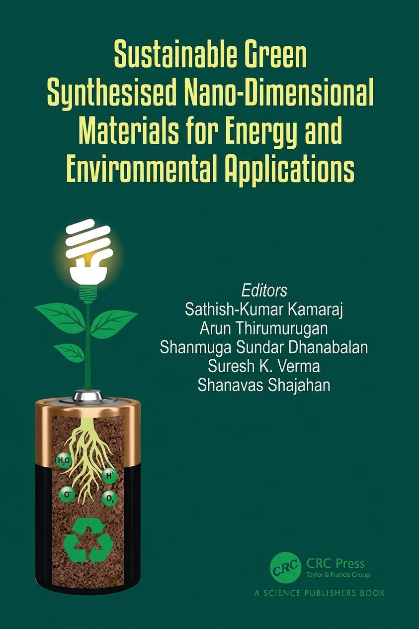 Sustainable Green Synthesised Nano-Dimensional Materials for Energy and Environmental Applications
