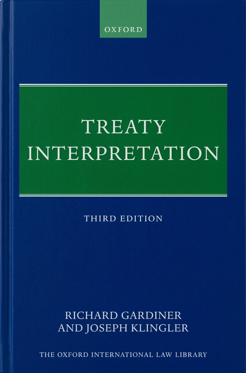 Front cover of the book 'Treaty Interpretation' Third Edition, published by Oxford. The cover is dark blue with a large green title block and white text.